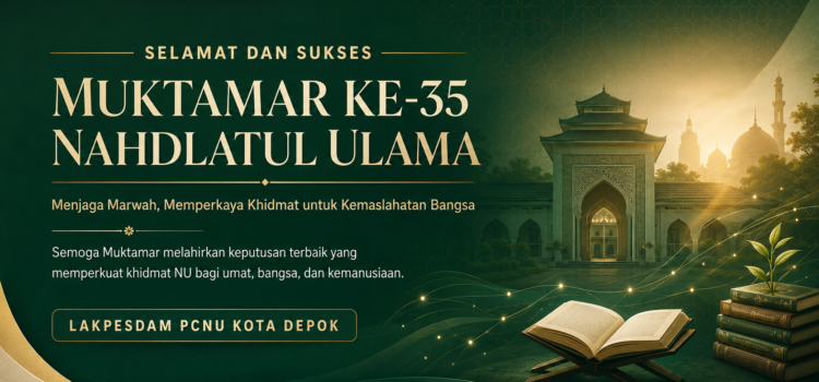 SELAMAT DAN SUKSES                               MUKTAMAR KE-35 NAHDLATUL ULAMA